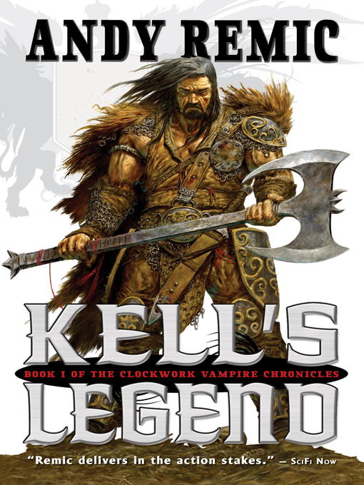 Title details for Kell's Legend by Andy Remic - Available